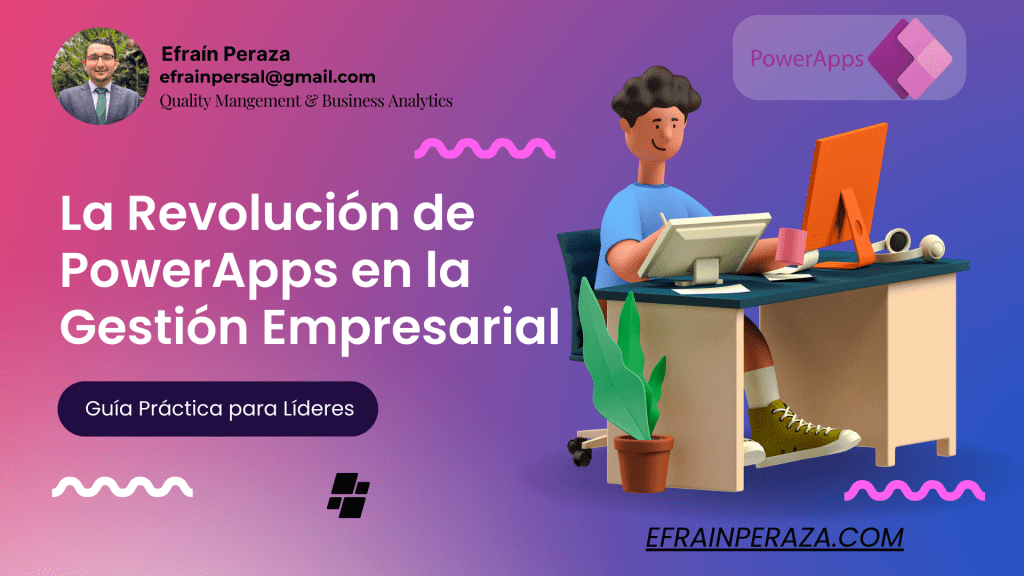 La Revolución de PowerApps en la Gestión&nbsp;Empresarial