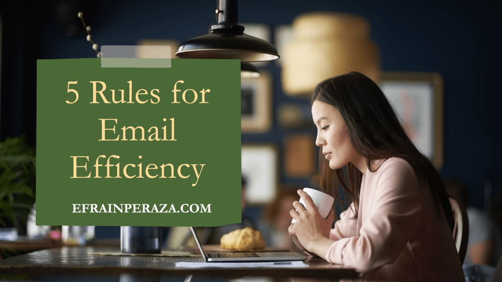 5 rules for email efficiency