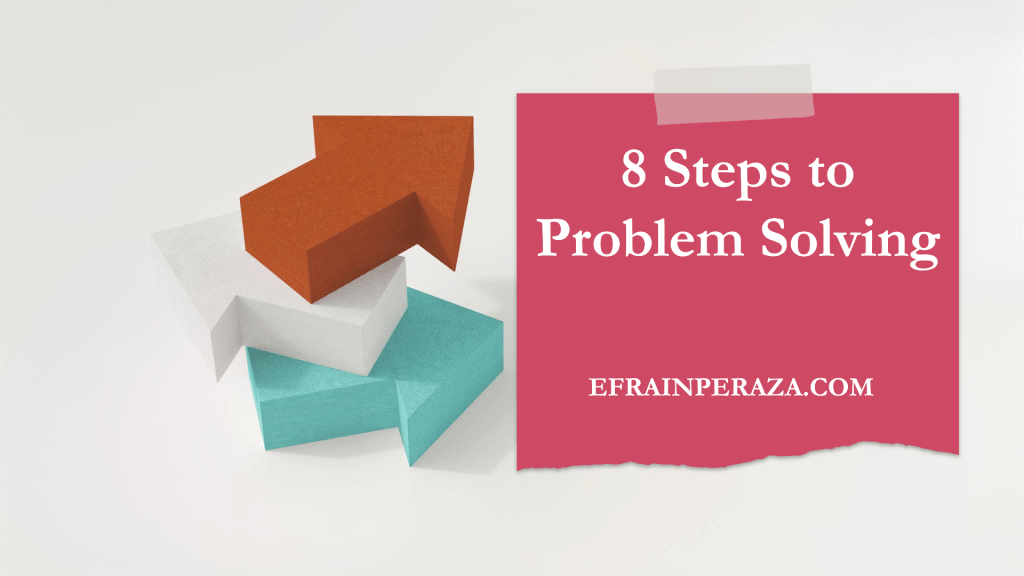 8 Steps to Problem&nbsp;Solving